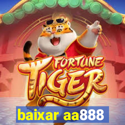 baixar aa888